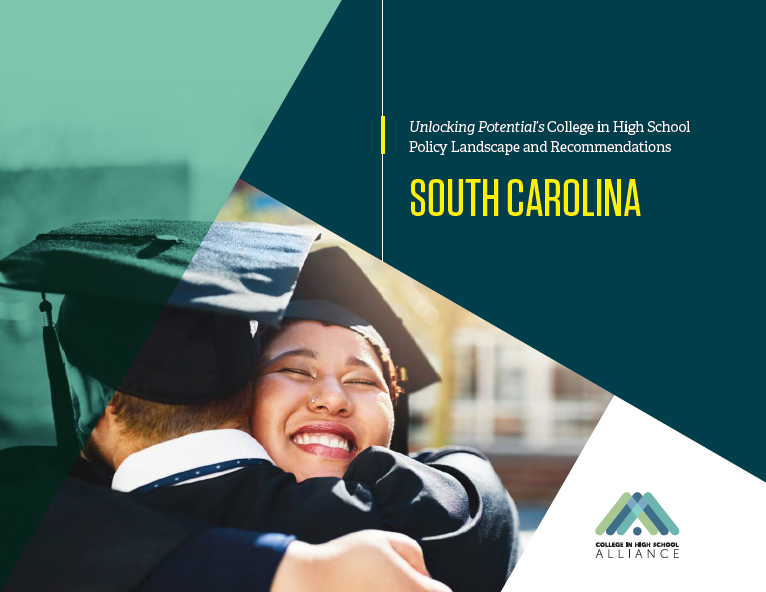 Cover image for "Unlocking Potential's College in High School Policy Landscape and Recommendations for South Carolina"