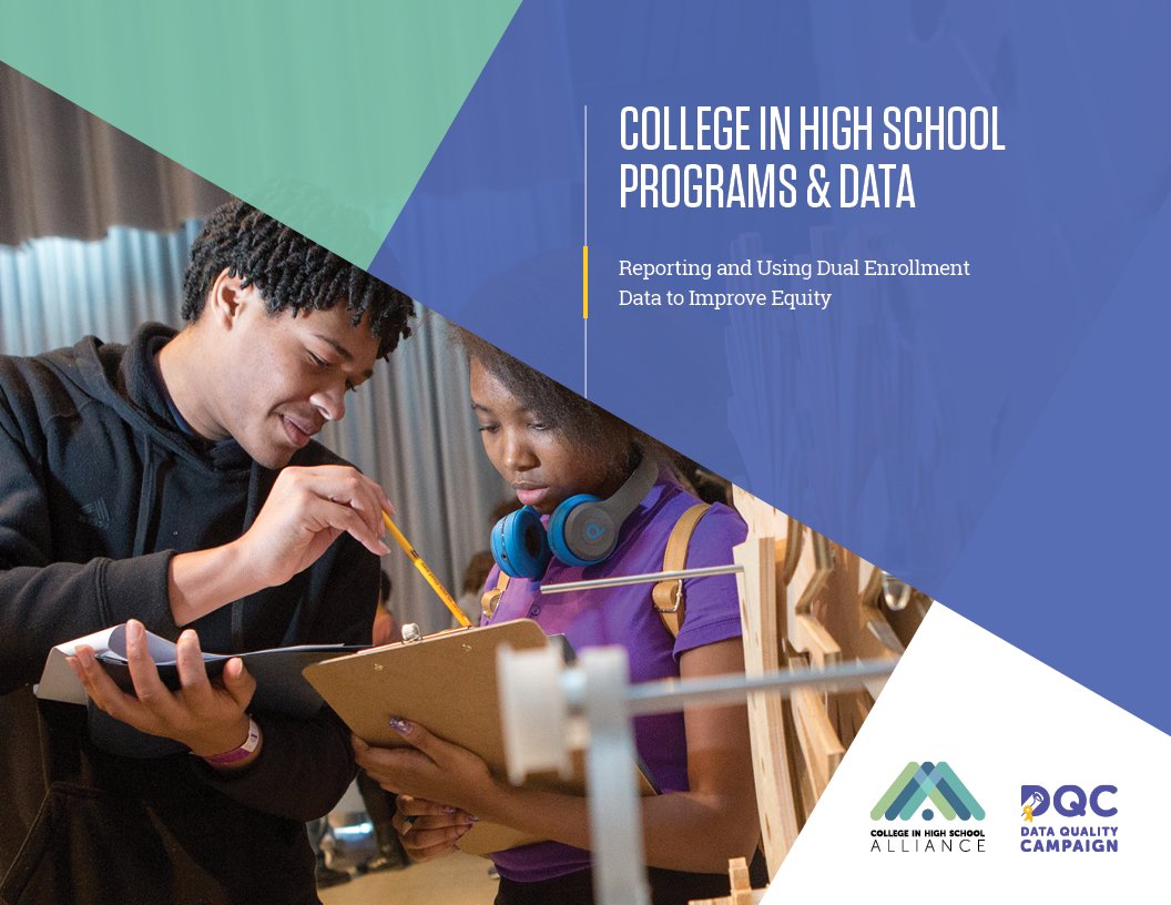 Cover image for "College in High School Programs and Data: Reporting and Using Dual Enrollment Data to Improve Equity"
