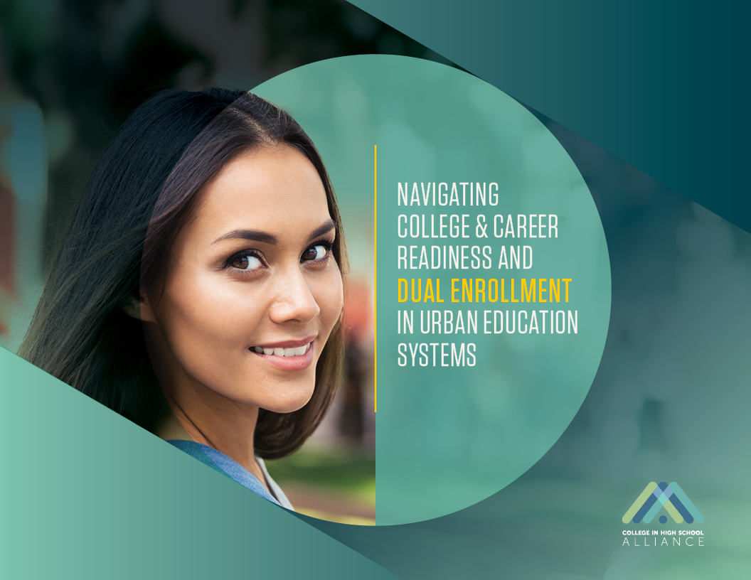 Cover image for Navigating College & Career Readiness and Dual Enrollment in Urban Education Systems